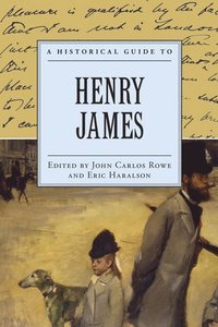 A Historical Guide to Henry James