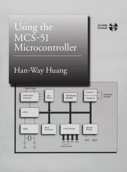 Han-Way Huang - Using the MCS-51 Microcontroller, Inbunden