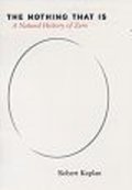 The Nothing That Is: A Natural History of Zero