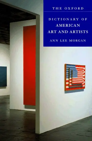 Ann Lee Morgan - The Oxford Dictionary of American Art and Artists, Inbunden. Tillgänglighet: Lägg i varukorg