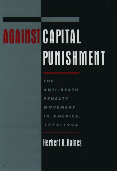 Herbert H. Haines - Against Capital Punishment, Häftad