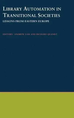 Andrew Lass, Richard Quandt, Andrew Lass - Library Automation in Transitional Societies, Inbunden. Tillgänglighet: Lägg i varukorg