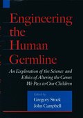 Engineering the Human Germline