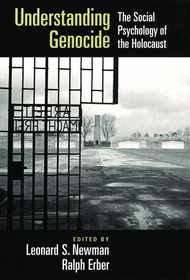 Leonard S. Newman, Christopher R. Browning, Leonard S. Newman, Ralph Erber - Understanding Genocide, Inbunden