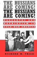 The Russians are Coming! The Russians are Coming!