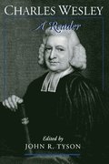 Charles Wesley: A Reader