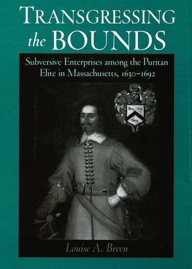 Louise A. Breen - Transgressing the Bounds, Inbunden. Tillgänglighet: Lägg i varukorg