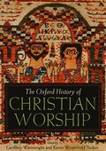 Oxford History of Christian Worship