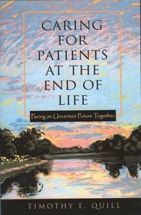 Caring for Patients at the End of Life
