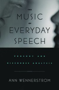 The Music of Everyday Speech