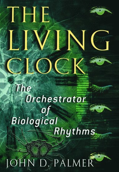 John D. Palmer - The Living Clock, Inbunden