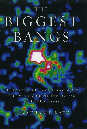 The Biggest Bangs