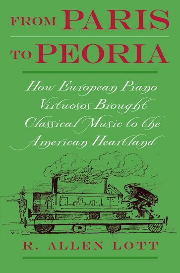 R. Allen Lott - From Paris to Peoria, Inbunden. Tillgänglighet: Lägg i varukorg