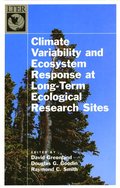 Climate Variability and Ecosystem Response in Long-Term Ecological Research Sites