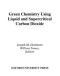 Green Chemistry Using Liquid and Supercritical Carbon Dioxide