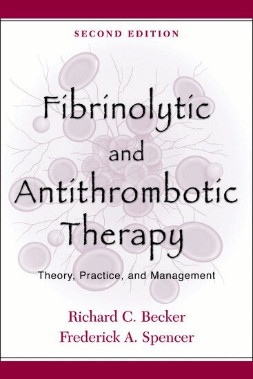 Fibrinolytic and Antithrombotic Therapy