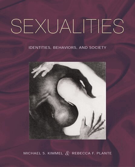 Michael S. Kimmel, Rebecca F. Plante - Sexualities, Häftad