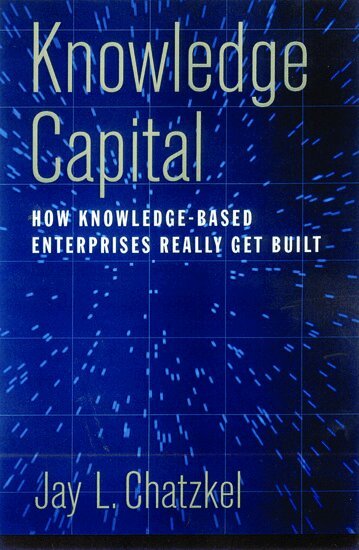 Jay L. Chatzkel, Jay Chatzkel - Knowledge Capital, Inbunden
