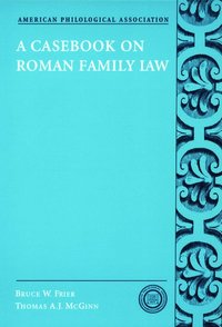 Casebook on Roman Family Law