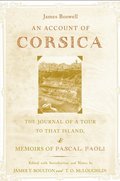 Account of Corsica, the Journal of a Tour to That Island, and Memoirs of Pascal Paoli