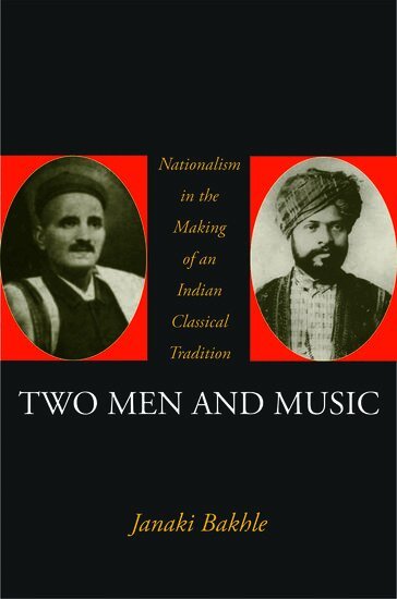 Janaki Bakhle - Two Men and Music, Inbunden. Tillgänglighet: Lägg i varukorg