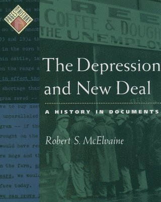 Robert S. McElvaine - The Depression and New Deal: A History in Documents, Häftad