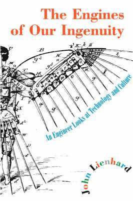 John H. Lienhard - The Engines of Our Ingenuity, Häftad. Tillgänglighet: Lägg i varukorg
