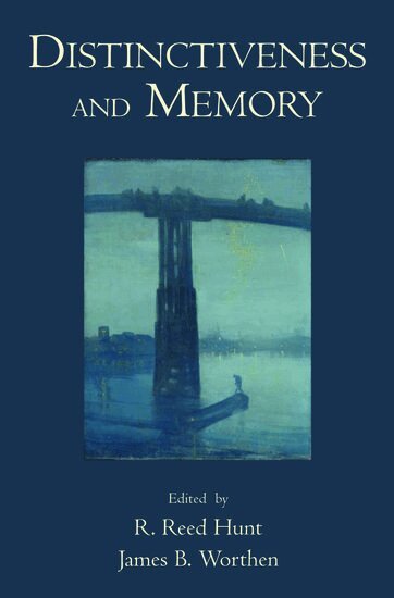 R. Reed Hunt, James B. Worthen - Distinctiveness and Memory, Inbunden. Tillgänglighet: Lägg i varukorg