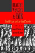 Healthy, Wealthy, and Fair