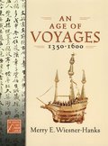 An Age of Voyages, 1350-1600