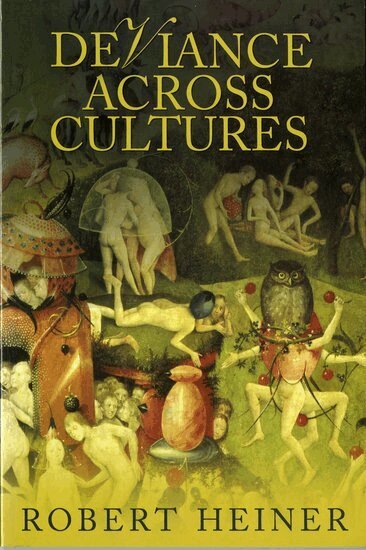 Robert Heiner - Deviance Across Cultures, Häftad