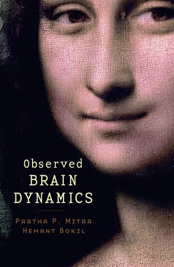 Partha Mitra, Hemant Bokil - Observed Brain Dynamics, Inbunden. Tillgänglighet: Lägg i varukorg