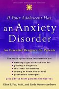 If Your Adolescent Has an Anxiety Disorder