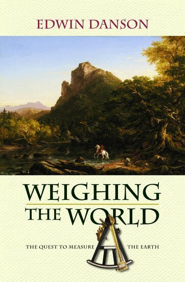 Edwin Danson - Weighing the World, Inbunden. Tillgänglighet: Lägg i varukorg