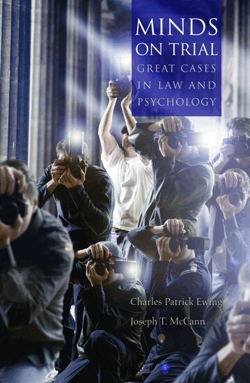 Charles Patrick Ewing, Joseph T. McCann - Minds on Trial, Inbunden