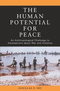 The Human Potential for Peace
