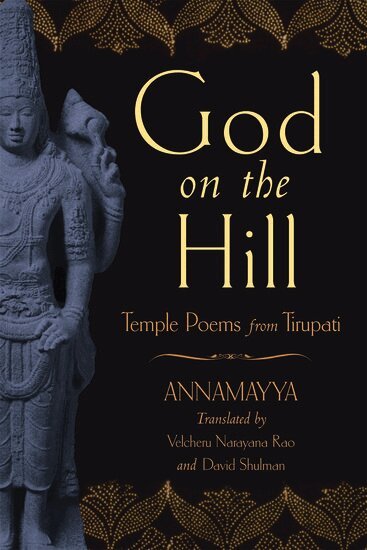 Annamayya, Velcheru Narayana Rao - God on the Hill, Häftad