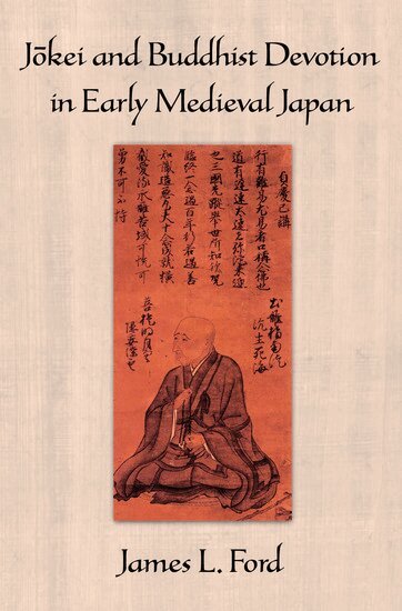 James L. Ford - Jōkei and Buddhist Devotion in Early Medieval Japan, Inbunden. Tillgänglighet: Lägg i varukorg