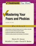 Mastering Your Fears and Phobias