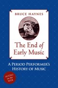 The End of Early Music