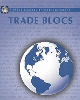 World Bank Publications - Trade Blocs, Häftad. Tillgänglighet: Tillfälligt slut