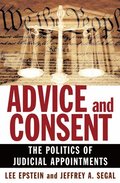 Advice and Consent: The Politics of Judicial Appointments