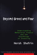 Beyond Greed and Fear