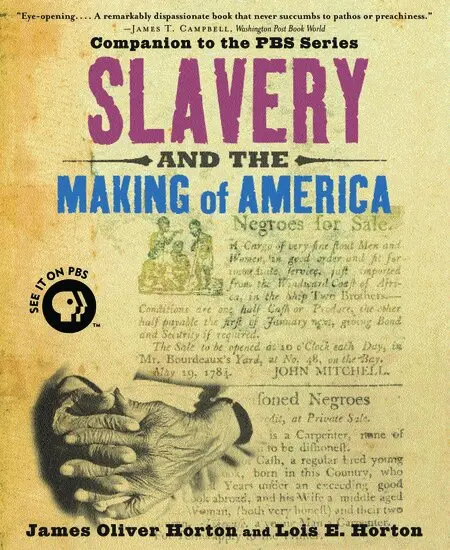 James Oliver Horton, Lois E. Horton - Slavery and the Making of America, Häftad. Tillgänglighet: Lägg i varukorg