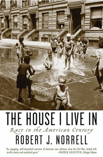 Robert J. Norrell - The House I Live In, Häftad. Tillgänglighet: Lägg i varukorg