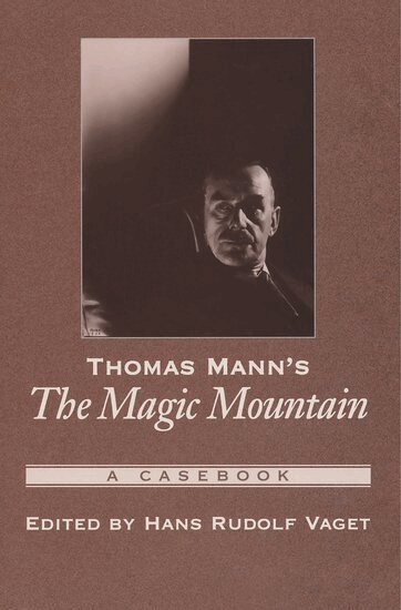 Hans Rudolph Vaget - Thomas Mann's The Magic Mountain, Inbunden