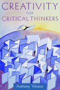 Creativity for Critical Thinkers