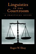 Linguistics in the Courtroom