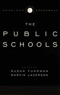 The Institutions of American Democracy: The Public Schools