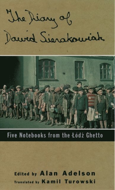 Kamil Turowski, Dawid Sierakowiak, Alan Adelson - Diary of Dawid Sierakowiak, E-bok